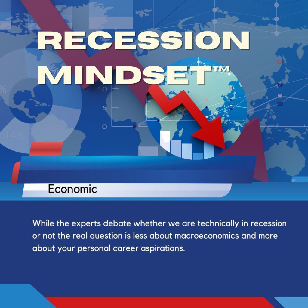 RECESSION MINDSET